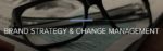 Brand Strategy Change Management Consulting