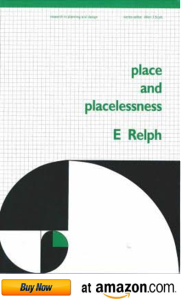 Buy Place and Placelessness book by E Relph