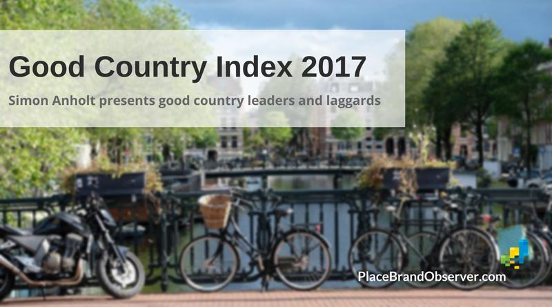 Good Country Index 2017 findings: Simon Anholt discusses good country leaders and laggards