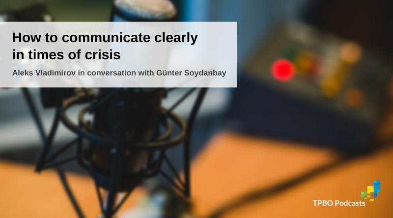 How to communicate in times of crisis - Soydanbay podcast