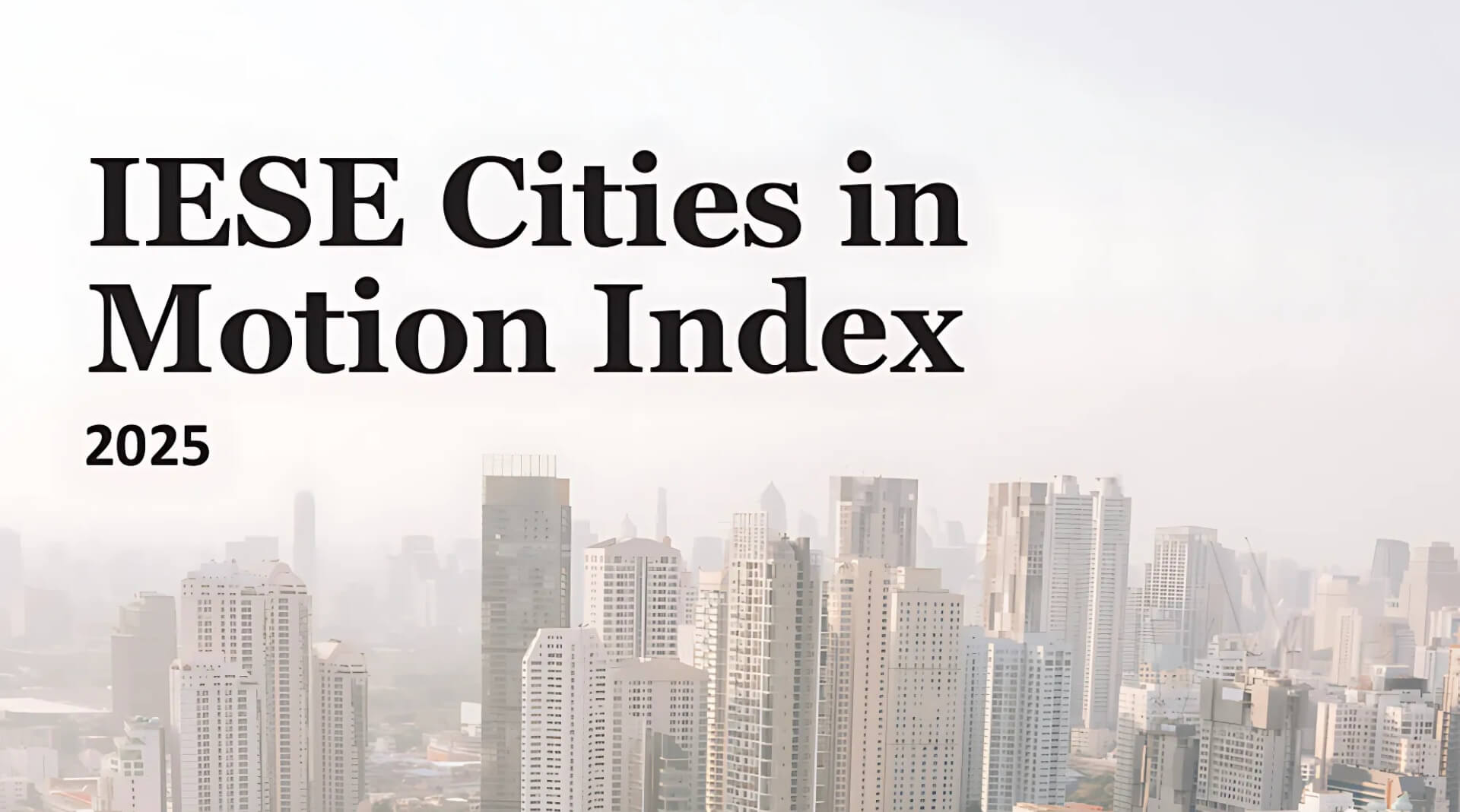 IESE cities in motion index 2025 top performers