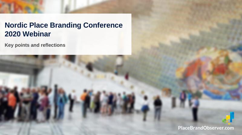 Key points and reflections of Nordic Place Branding Conference webinar