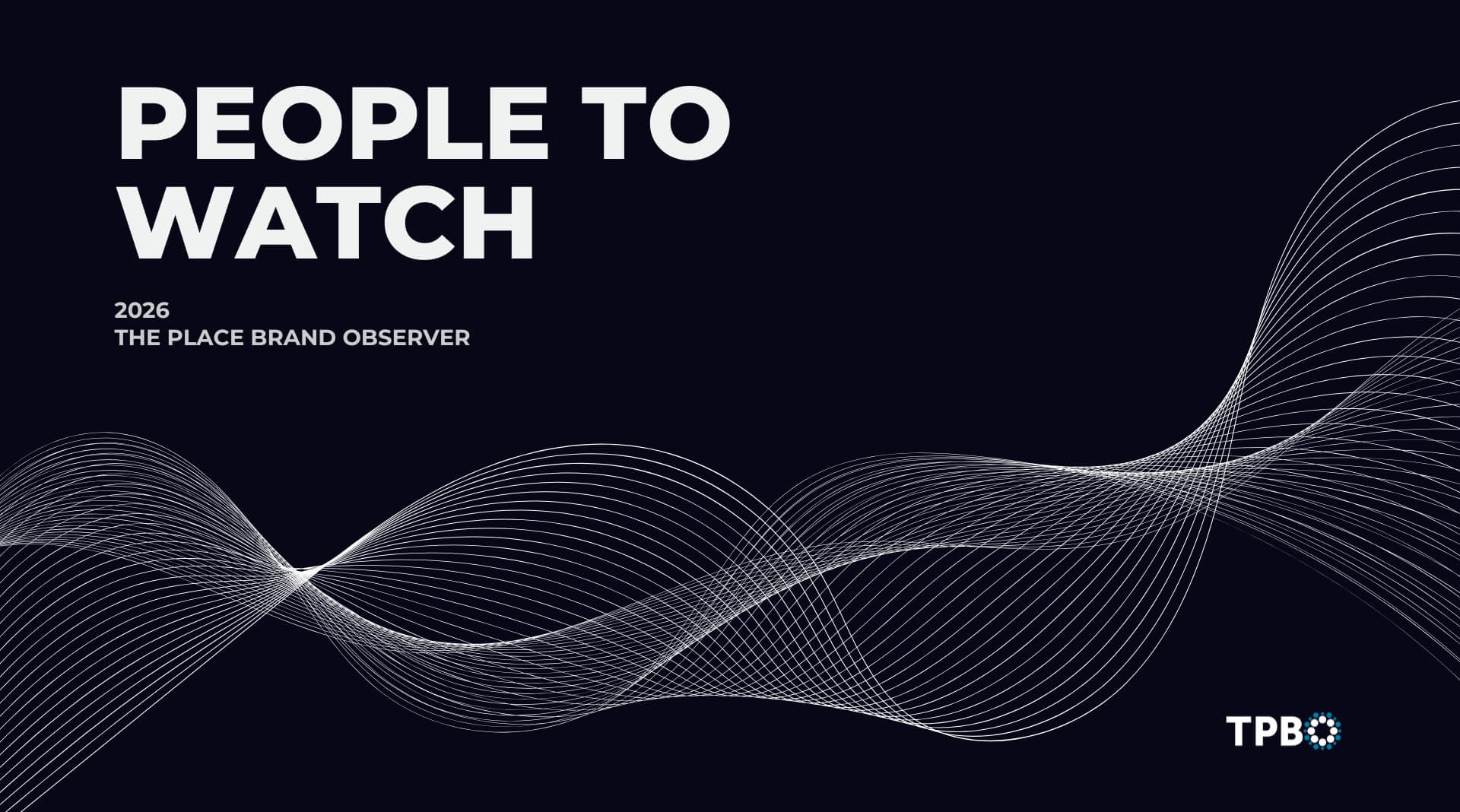 People to Watch in Place Branding 2026