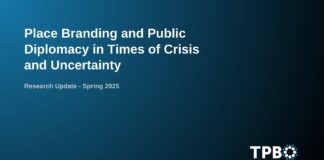 Research Update: Place Branding and Public Diplomacy in Times of Crisis and Uncertainty Place branding public diplomacy in times of crisis and uncertainty research update spring 2025