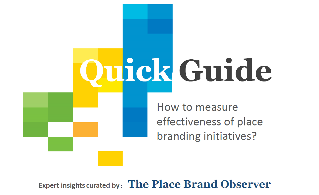 Quick Guide - How to measure effectiveness of place branding initiatives