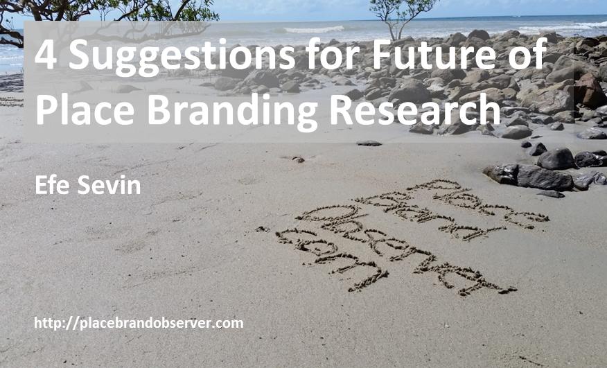 4 suggestions for future of place branding research