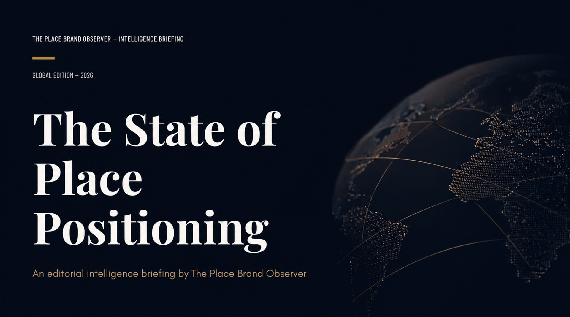 the state of place positioning 2026 intelligence brief