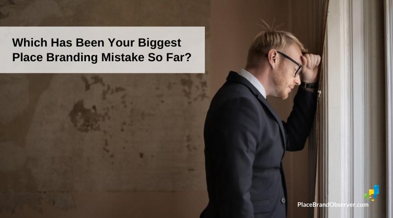 your biggest place branding mistake
